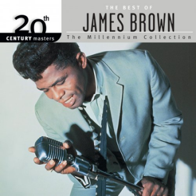 James Brown - 20th Century Masters: The Best Of James Brown, Vol. 1, 2 &amp; 3 (1999-2005)