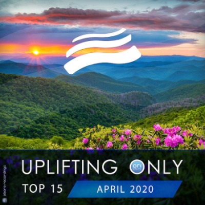 VA - Uplifting Only Top 15: April (2020)