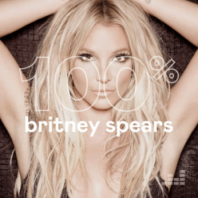 Britney Spears - 100% Britney Spears (2019)