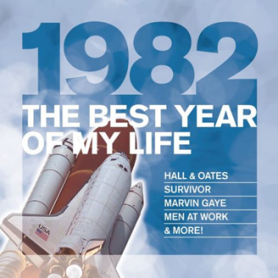 VA - The Best Year Of My Life 1982 (2010) MP3