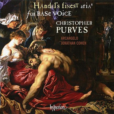 Christopher Purves - Handel's Finest Arias for Base Voice, Vol. 1 (2012)