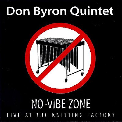 Don Byron Quintet - No-Vibe Zone (1996)