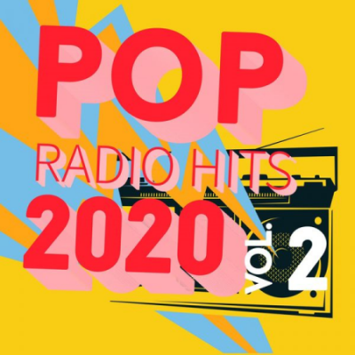 Various Artists - Pop Radio Hits 2020, Vol. 2 (2020)