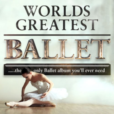 VA - The World's Greatest Ballet - the only ballet collection you'll ever need (Deluxe Black Swan Edition) (2011)