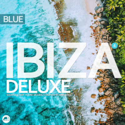 VA - Ibiza Blue Deluxe Vol. 4 Soulful &amp; Deep House Moods (2020)
