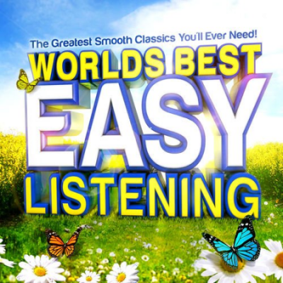 VA - World's Best Easy Listening - The Greatest Smooth Classics You'll Ever Need! by Easy Listeners (2014)
