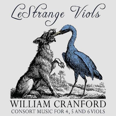 Le Strange Viols - Cranford: Consort Music for 4, 5 &amp; 6 Viols (2015)