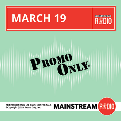 VA - Promo Only Mainstream Radio (March 2019)