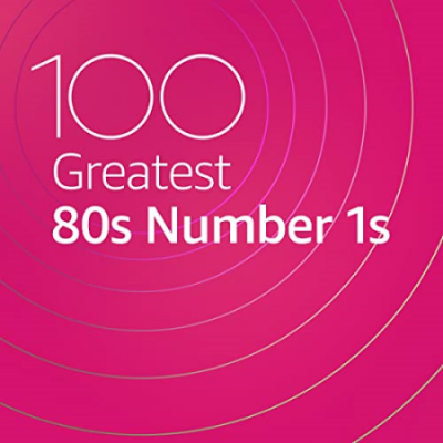 VA - 100 Greatest 80s Number 1s (2020)