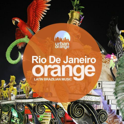 VA - Rio De Janeiro Orange: Latin Brazilian Music (2020)
