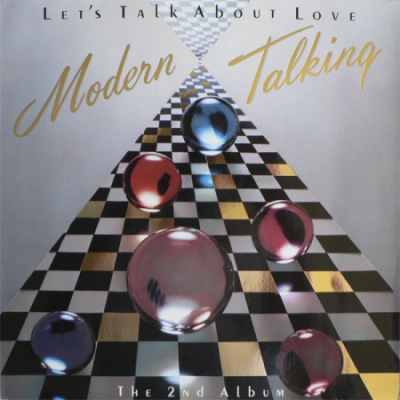 Modern Talking - Let's Talk About Love (The 2nd Album) (1985)