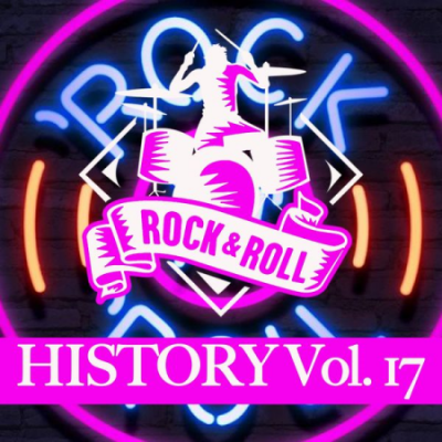 Various Artists - Rock &amp; Roll History, Vol. 17 (2020)
