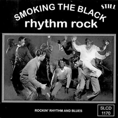VA - Smoking the Black Rhythm Rock (2020)