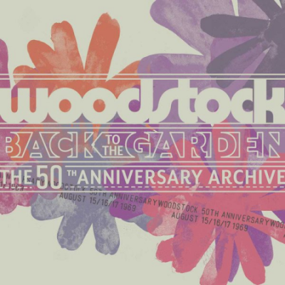 VA - Woodstock - Back To The Garden: The Definitive 50th Anniversary Archive (2020) (Hi-Res)