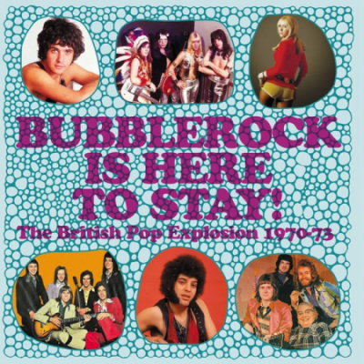 VA - Bubblerock Is Here To Stay! The British Pop Explosion 1970-73 (2020) mp3