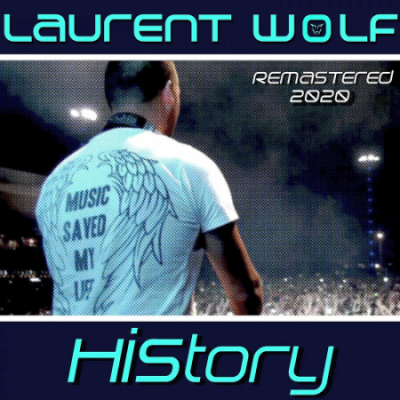 VA - Laurent Wolf - History (Remastered 2020)