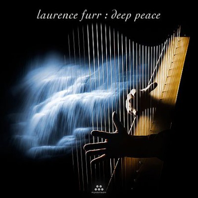 Laurence Furr - Deep Peace (2020)