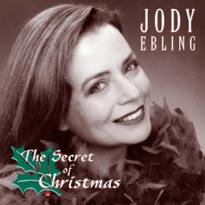 Jody Ebling - The Secret of Christmas (2020)