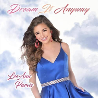 LeeAnn Purvis - Dream It Anyway (2020)