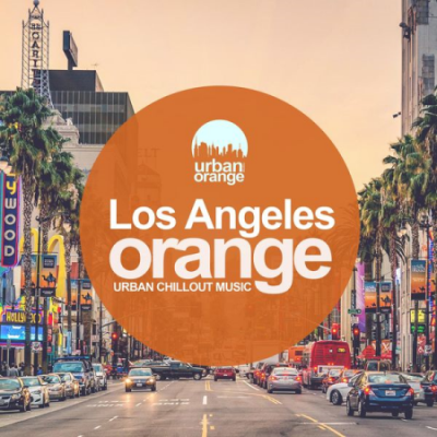Various Artists - Los Angeles Orange: Urban Chillout Music (2020)