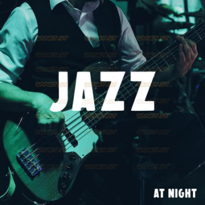 Instrumental Jazz Music Ambient - Jazz at Night Relaxing Smooth Instrumental Music for Night Time (2021)