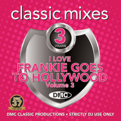 VA - DMC Classic Mixes - I Love Frankie Goes To Hollywood 3 (2020)