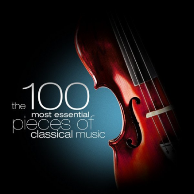 VA - The 100 Most Essential Pieces of Classical Music (2010), MP3 320 Kbps