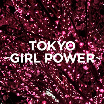 Va - tokyo - girl power (2021)