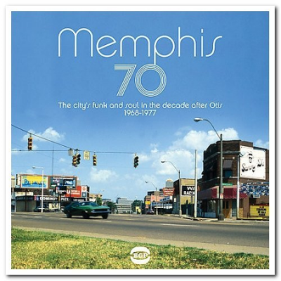 VA - Memphis 70: The City's Funk &amp; Soul In The Decade After Otis 1968-1978 (2008)