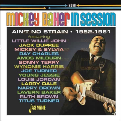 Mickey Baker - Mickey Baker in Session Ain't No Strain (1952-1961) (2021)