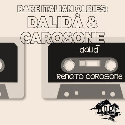 Dalida - Rare Italian Oldies Dalid&amp;#224; &amp; Carosone (2021)