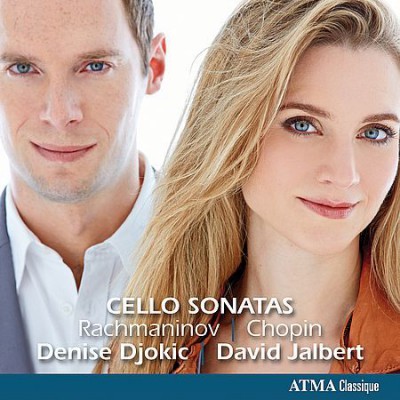 David Jalbert, Denise Djokic - Rachmaninov &amp; Chopin: Cello Sonatas (2013)