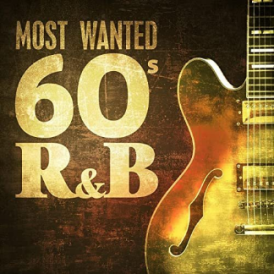 VA - Most Wanted 60s R&amp;B (2021)