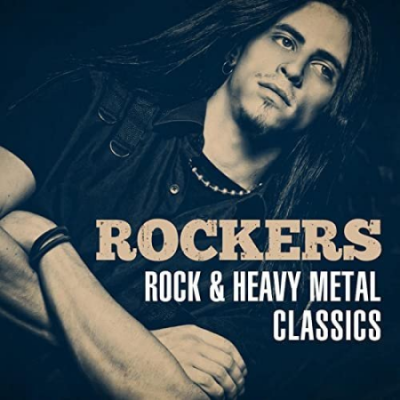 VA - Rockers: Rock &amp; Heavy Metal Classics (2021)