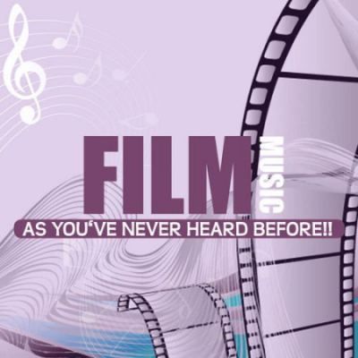 VA - Film Music As You've Never Heard Before (2011)