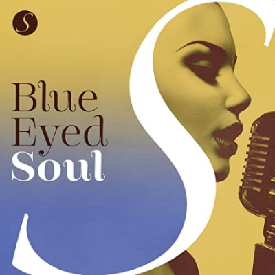 VA - Blue Eyed Soul (2021) FLAC+MP3