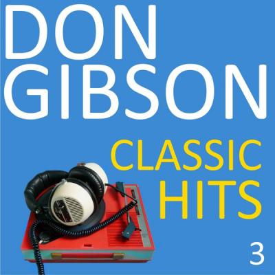 Don Gibson - Classic Hits Vol. 2 (2021)