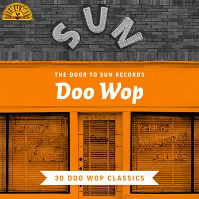Various Artists - The Door to Sun Records Doo Wop (30 Doo Wop Classics) (2021)