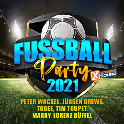 VA - Fussball Party 2021 powered by Xtreme Sound (2021) Mp3 / Flac