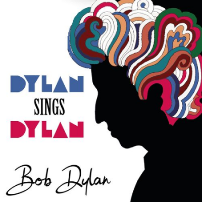 Bob Dylan - Dylan Sings Dylan (2021) MP3