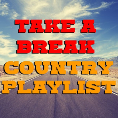 Various Artists - Take A Break Country Playlist (2021)