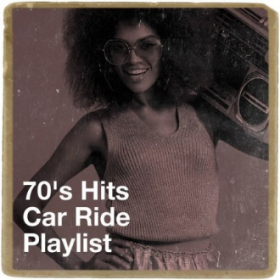 VA - 70's Hits Car Ride Playlist (2019)