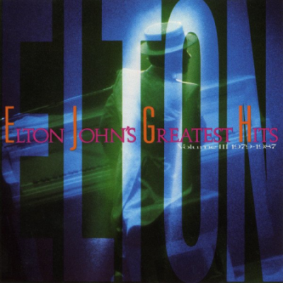Elton John - Greatest Hits Volume III 1979-1987 (1987)