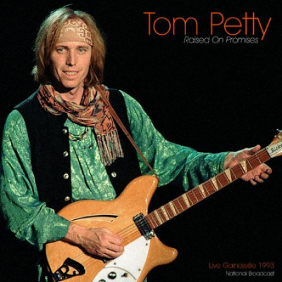 Tom Petty and the Heartbreakers - Raised On Promises (Live 1993) (2021) MP3
