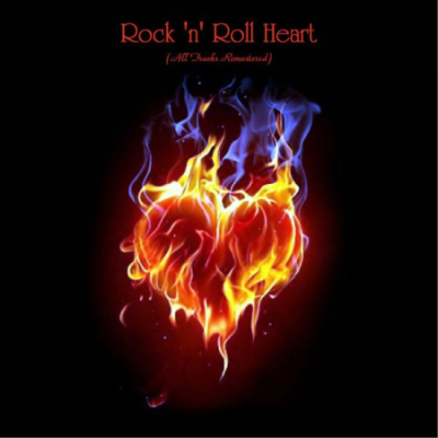 Various Artists - Rock 'n' Roll Heart (All Tracks Remastered) (2021)
