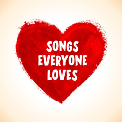 Various Artists - Songs Everyone Loves (2021)