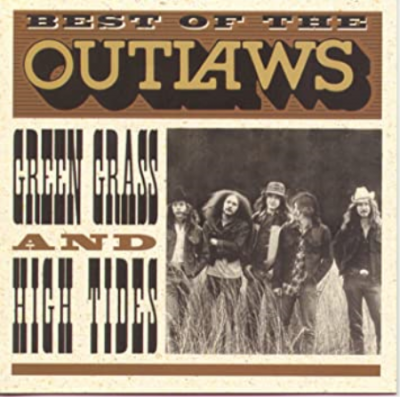 The Outlaws - Best Of...Green Grass &amp; High Tides (1996)
