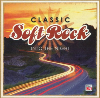 VA - Classic Soft Rock Vol. 1 (Into The Night( (2006)