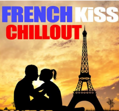 Various Artists - French Kiss Chillout (2021)