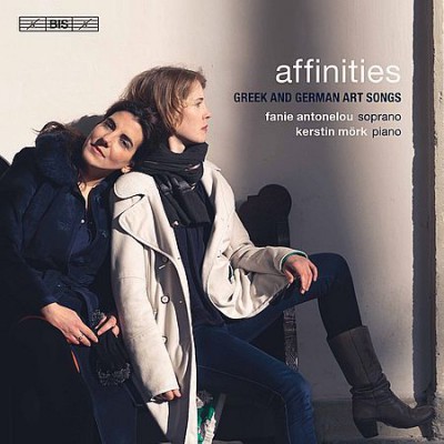 Fanie Antonelou &amp; Kerstin Mörk - Affinities: Greek and German Art Songs (2019)